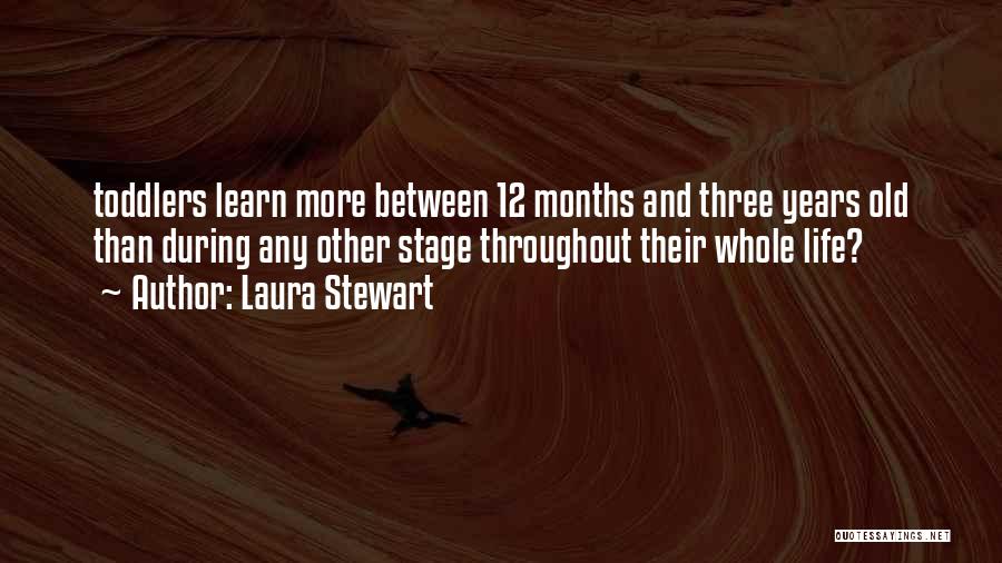 Laura Stewart Quotes 482457