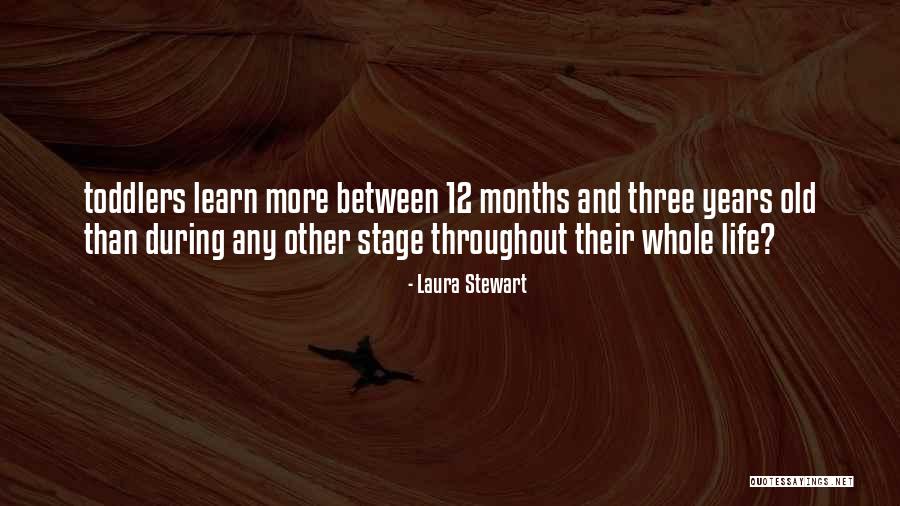 Laura Stewart Quotes 482457 Laura Stewart Quotes 482457