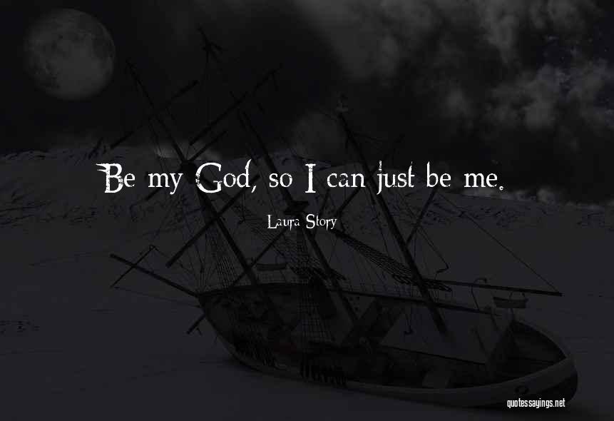 Laura Story Quotes 411009