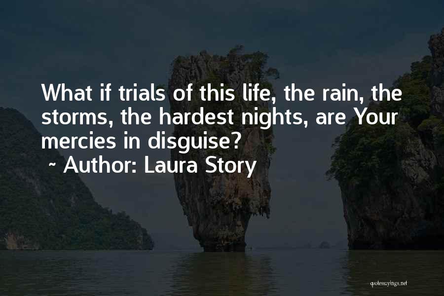 Laura Story Quotes 629901