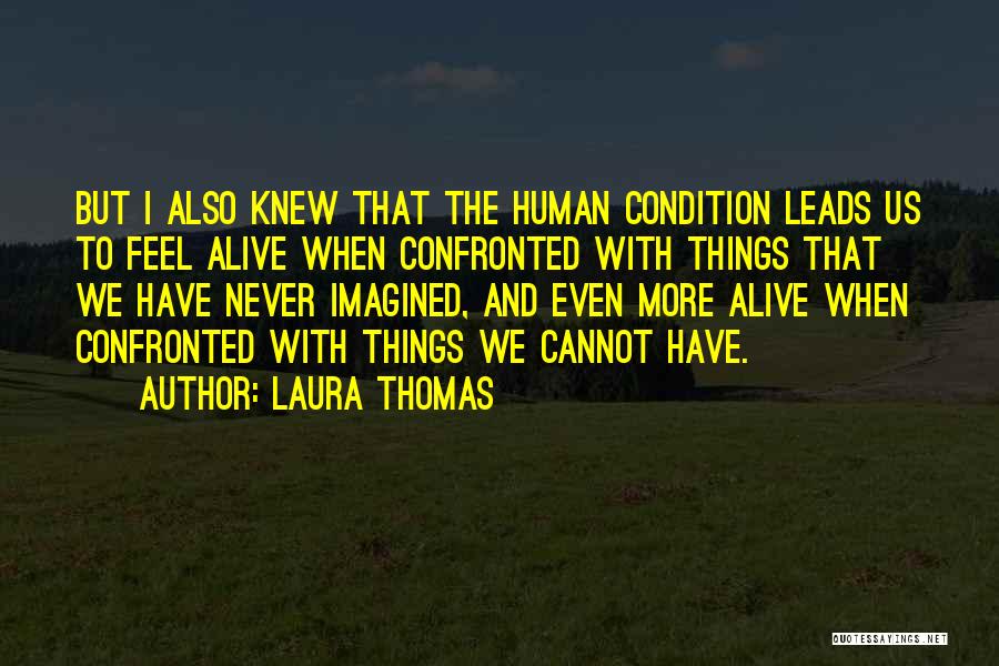 Laura Thomas Quotes 2135238