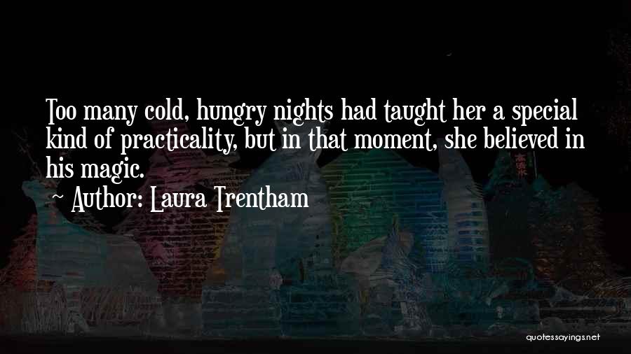 Laura Trentham Quotes 125898