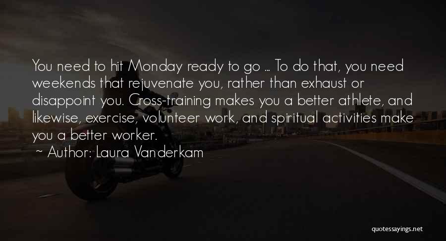 Laura Vanderkam Quotes 1236863 Laura Vanderkam Quotes 1236863