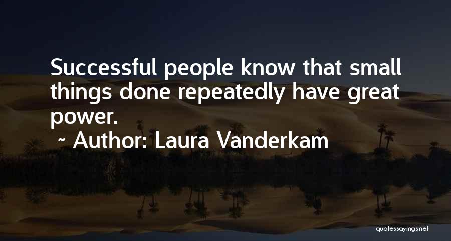 Laura Vanderkam Quotes 1733529