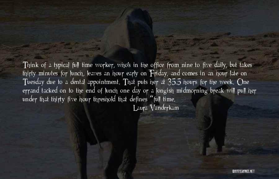 Laura Vanderkam Quotes 1873665 Laura Vanderkam Quotes 1873665