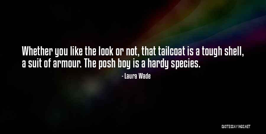 Laura Wade Quotes 1629039