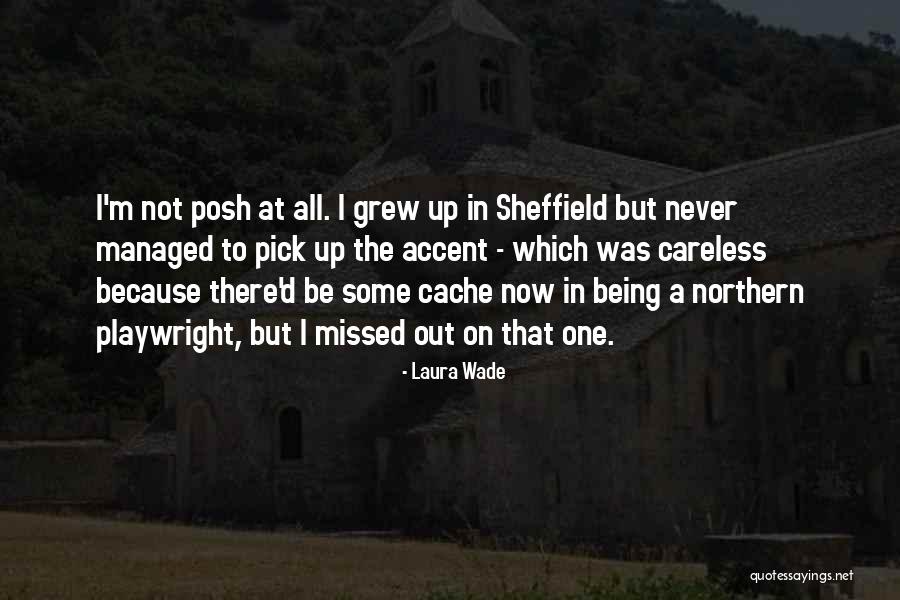 Laura Wade Quotes 948261 Laura Wade Quotes 948261