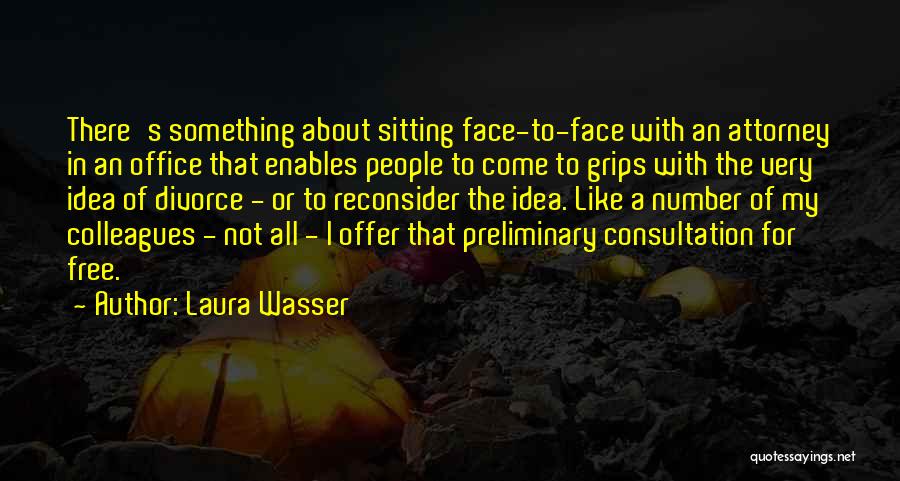 Laura Wasser Quotes 1861035