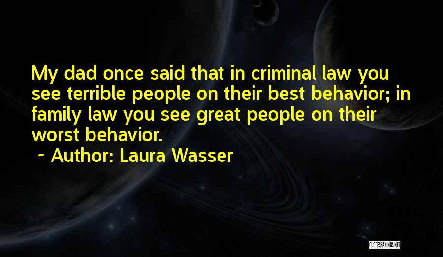 Laura Wasser Quotes 778309