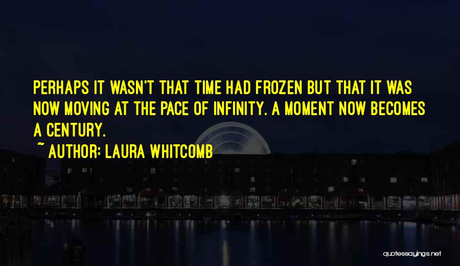 Laura Whitcomb Quotes 1048309
