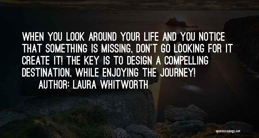 Laura Whitworth Quotes 434343