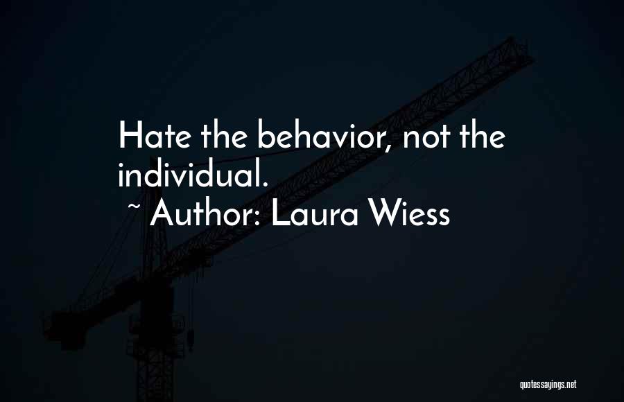 Laura Wiess Quotes 118742