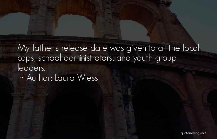 Laura Wiess Quotes 1334822