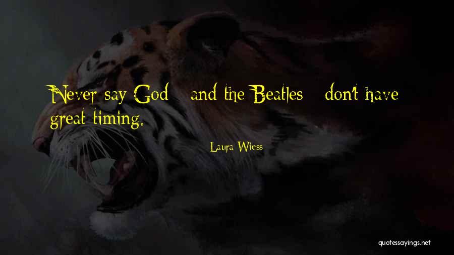 Laura Wiess Quotes 1433499 Laura Wiess Quotes 1433499