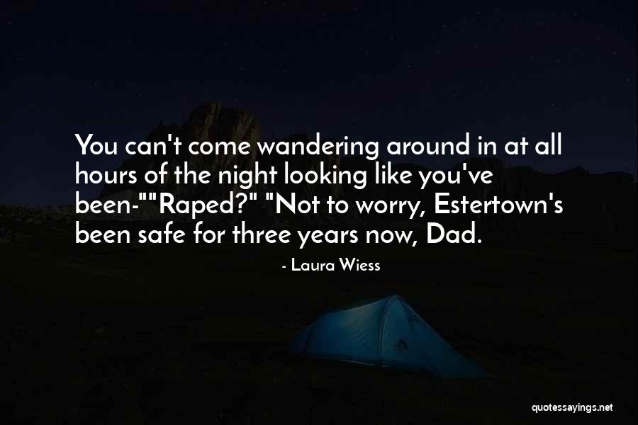 Laura Wiess Quotes 1616238 Laura Wiess Quotes 1616238