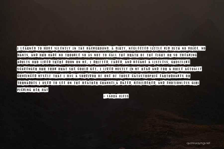 Laura Wiess Quotes 1860112 Laura Wiess Quotes 1860112