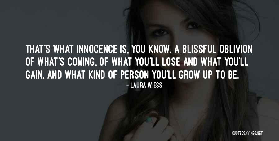 Laura Wiess Quotes 1942974 Laura Wiess Quotes 1942974
