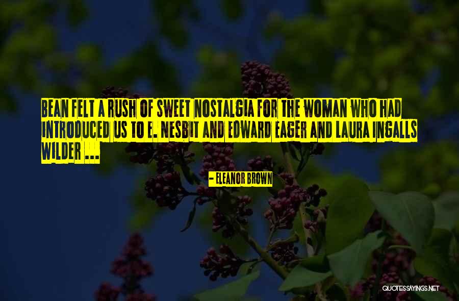 Laura Wilder Quotes By Eleanor Brown Laura Wilder Quotes By Eleanor Brown