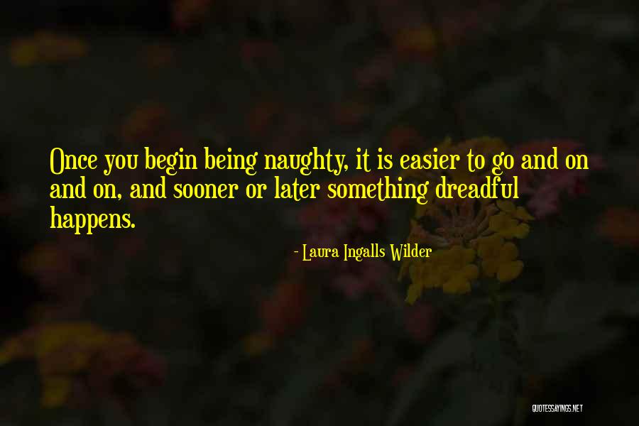 Laura Wilder Quotes By Laura Ingalls Wilder