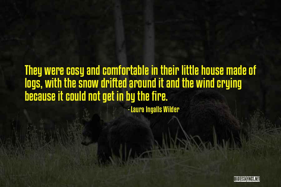 Laura Wilder Quotes By Laura Ingalls Wilder