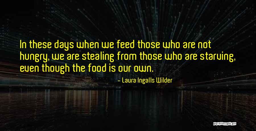 Laura Wilder Quotes By Laura Ingalls Wilder