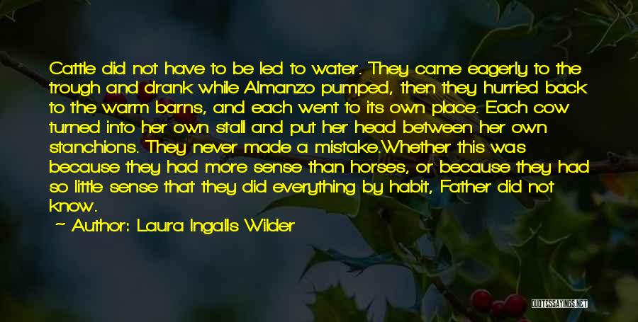 Laura Wilder Quotes By Laura Ingalls Wilder