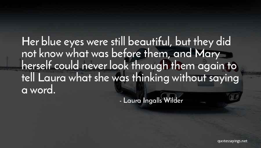 Laura Wilder Quotes By Laura Ingalls Wilder Laura Wilder Quotes By Laura Ingalls Wilder