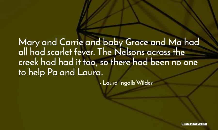 Laura Wilder Quotes By Laura Ingalls Wilder