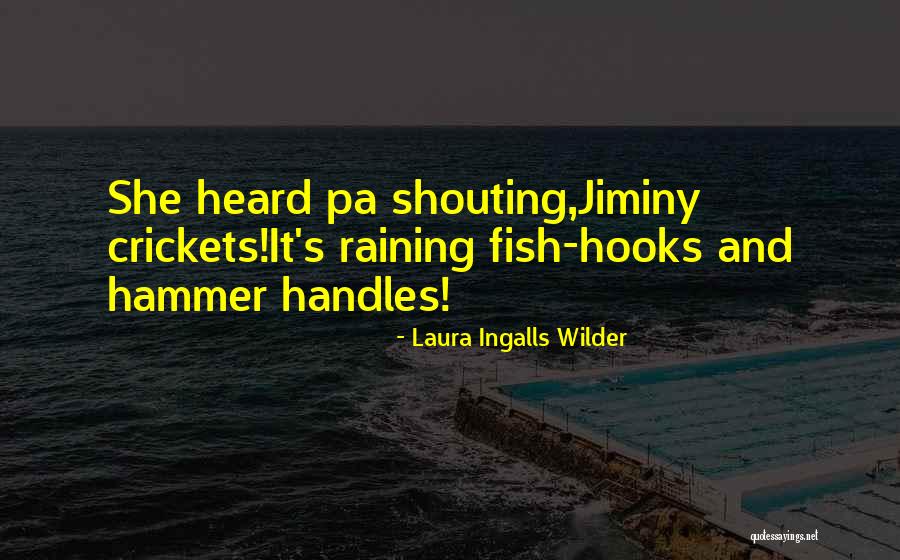 Laura Wilder Quotes By Laura Ingalls Wilder Laura Wilder Quotes By Laura Ingalls Wilder