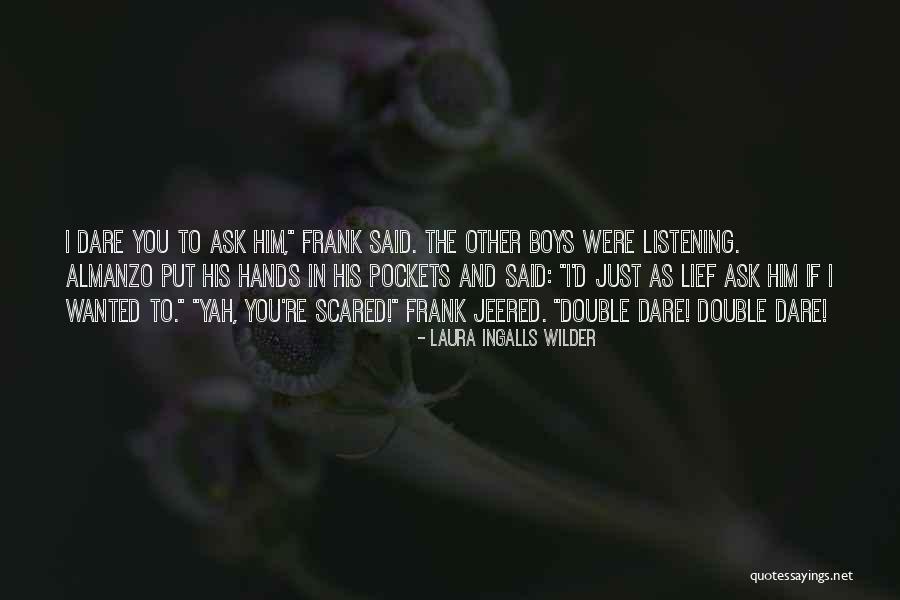 Laura Wilder Quotes By Laura Ingalls Wilder Laura Wilder Quotes By Laura Ingalls Wilder