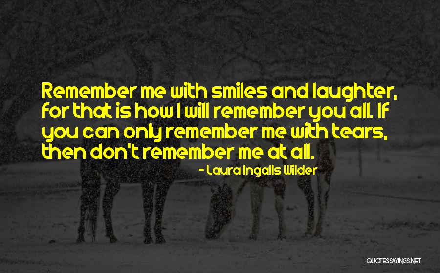 Laura Wilder Quotes By Laura Ingalls Wilder