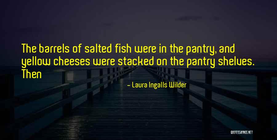 Laura Wilder Quotes By Laura Ingalls Wilder