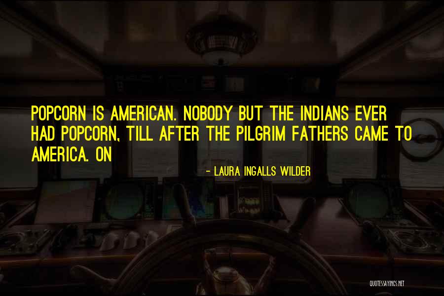 Laura Wilder Quotes By Laura Ingalls Wilder Laura Wilder Quotes By Laura Ingalls Wilder