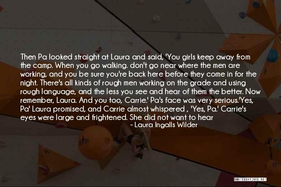 Laura Wilder Quotes By Laura Ingalls Wilder Laura Wilder Quotes By Laura Ingalls Wilder