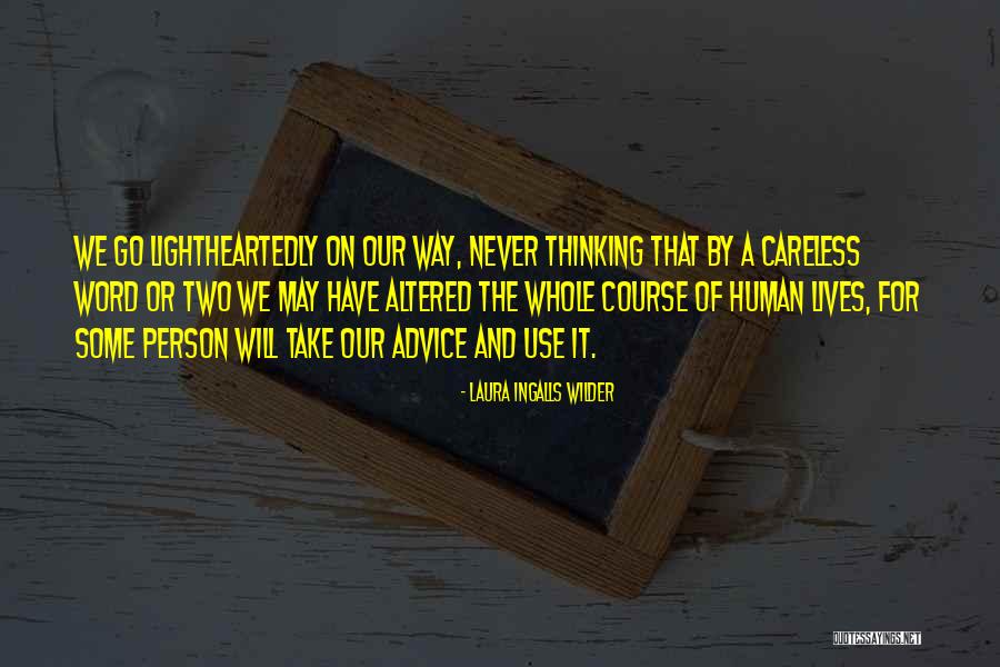 Laura Wilder Quotes By Laura Ingalls Wilder Laura Wilder Quotes By Laura Ingalls Wilder