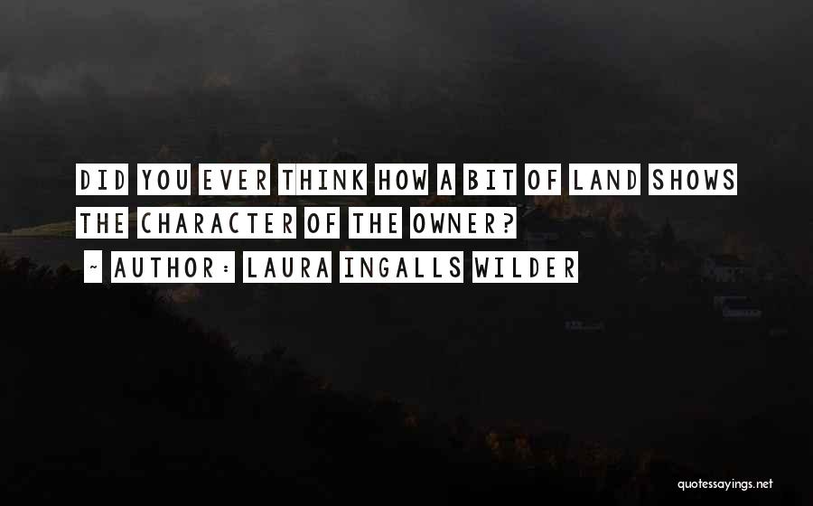 Laura Wilder Quotes By Laura Ingalls Wilder