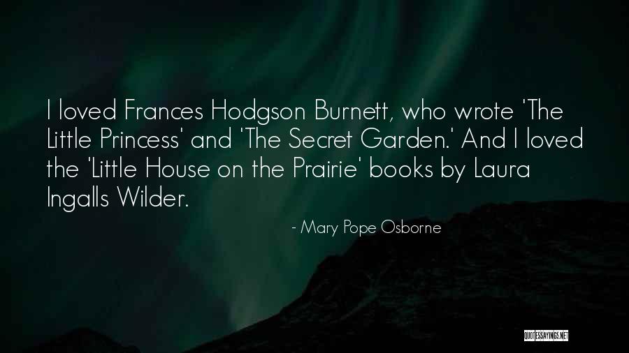 Laura Wilder Quotes By Mary Pope Osborne