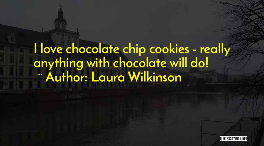 Laura Wilkinson Quotes 927860