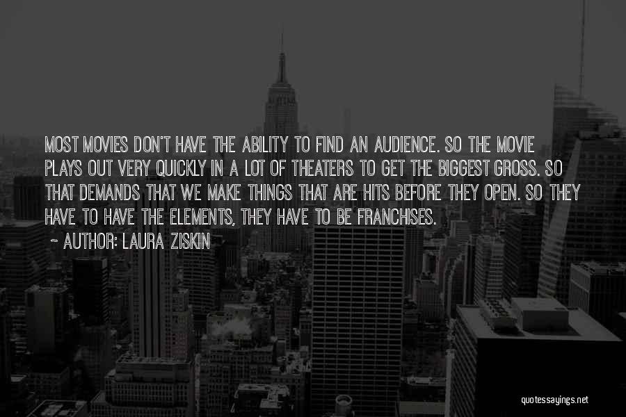 Laura Ziskin Quotes 1400090