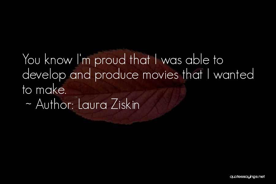 Laura Ziskin Quotes 1703800