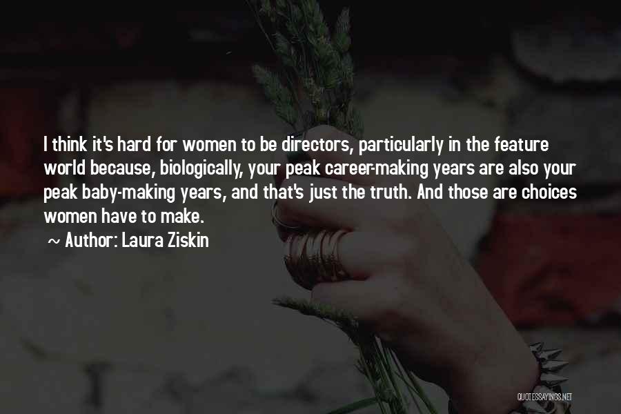 Laura Ziskin Quotes 772572