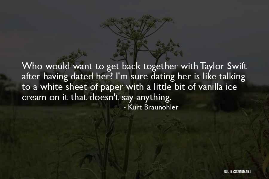 Lauralei Combs Quotes By Kurt Braunohler Lauralei Combs Quotes By Kurt Braunohler