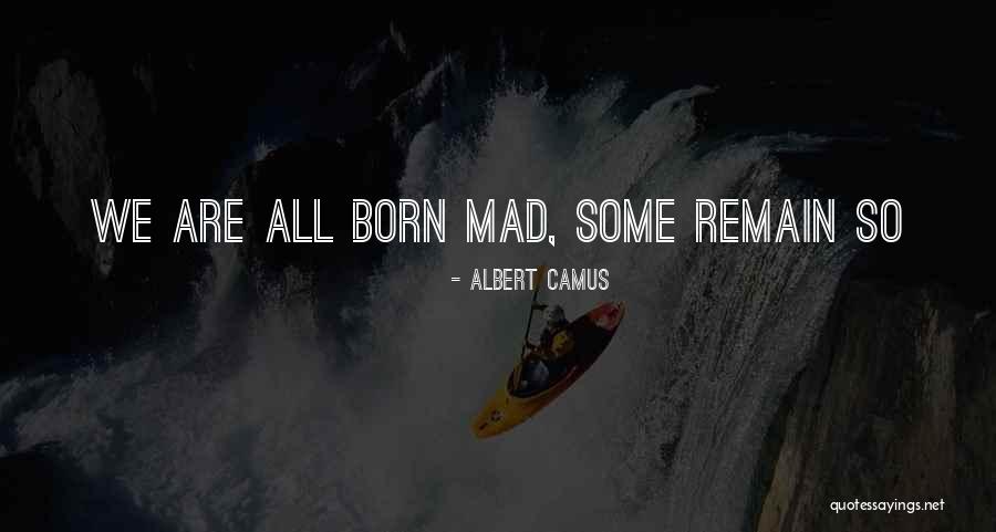 Laurana Quotes By Albert Camus Laurana Quotes By Albert Camus
