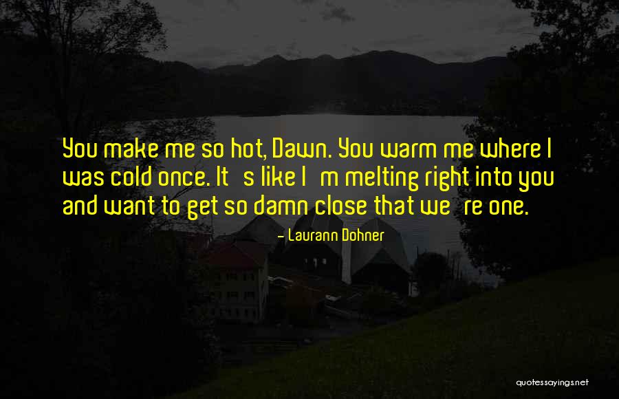 Laurann Dohner Quotes 1023088 Laurann Dohner Quotes 1023088