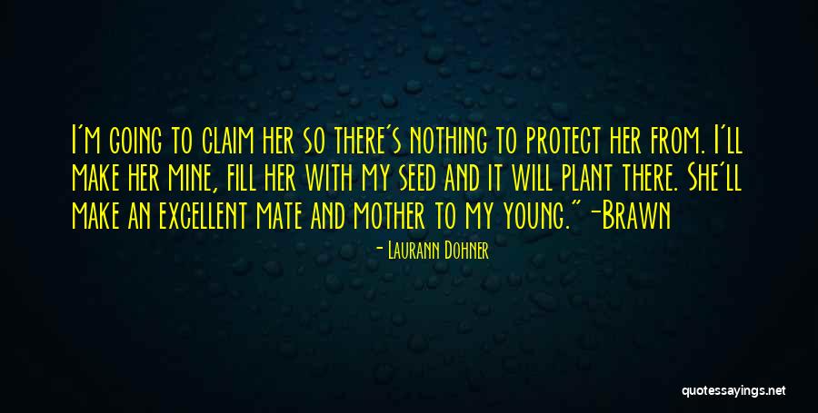 Laurann Dohner Quotes 1037810