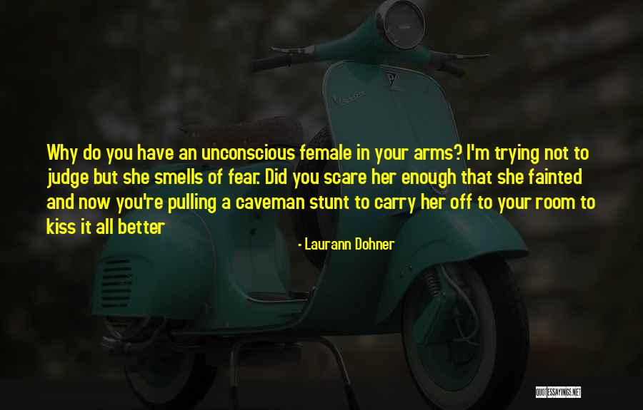 Laurann Dohner Quotes 1108544 Laurann Dohner Quotes 1108544