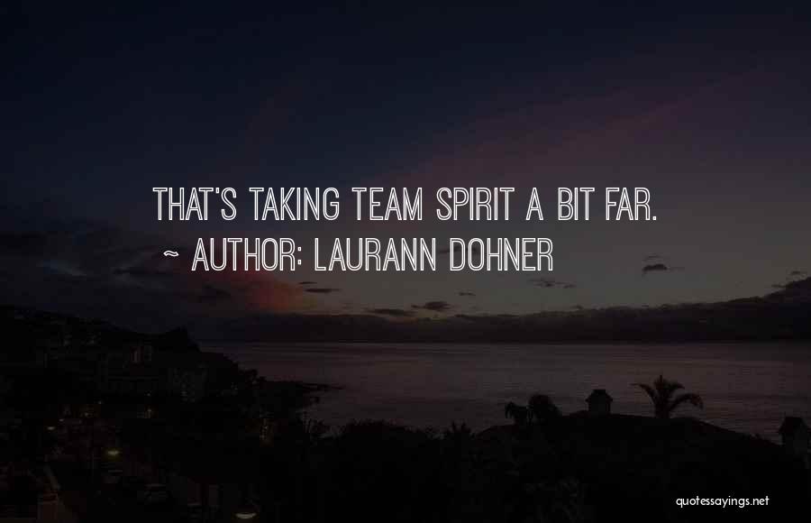 Laurann Dohner Quotes 1230173