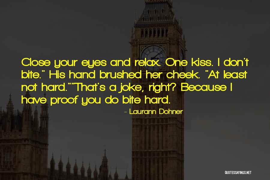 Laurann Dohner Quotes 1411304