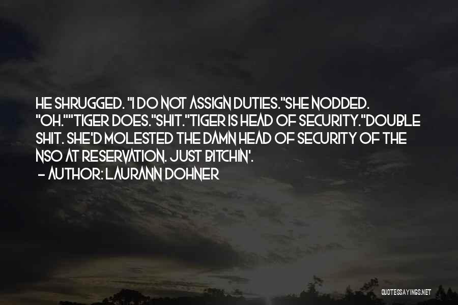 Laurann Dohner Quotes 1622227