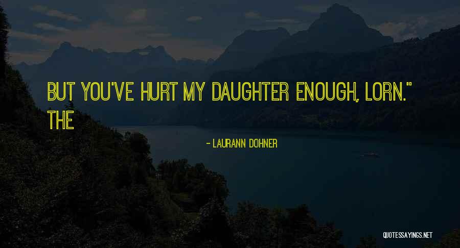 Laurann Dohner Quotes 1726156 Laurann Dohner Quotes 1726156